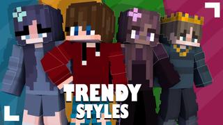 Thumbnail of the Minecraft Bedrock Marketplace product Trendy Styles created by Pixelationz Studios.