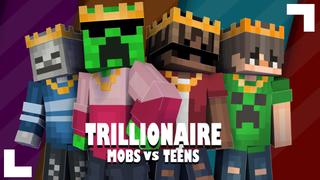 Thumbnail of the Minecraft Bedrock Marketplace product Trillionaire Mobs vs Teens created by Pixelationz Studios.