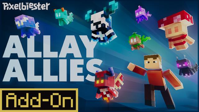 Thumbnail of the Minecraft Bedrock Marketplace product Allay Allies Add-On created by Pixelbiester.