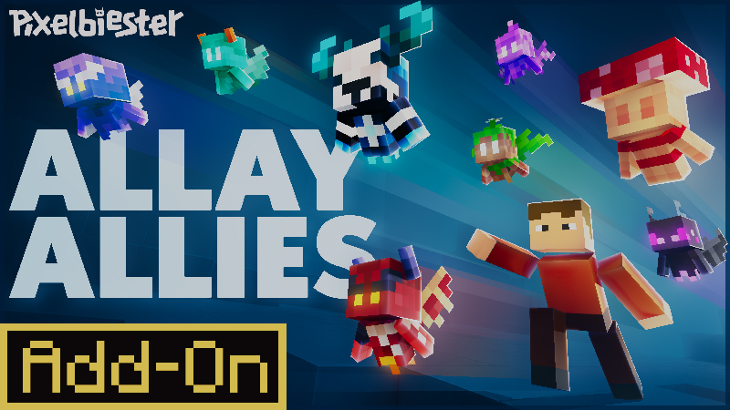 Thumbnail of the Minecraft Bedrock Marketplace product Add-On «Allay Allies» created by Pixelbiester.