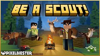 Thumbnail of the Minecraft Bedrock Marketplace product Be a Scout! created by Pixelbiester.