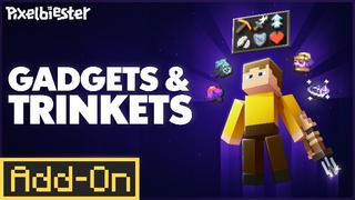 Thumbnail of the Minecraft Bedrock Marketplace product Gadgets & Trinkets Add-On created by Pixelbiester.