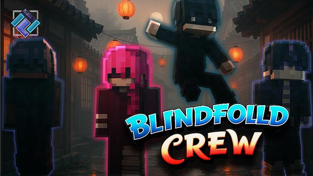 Thumbnail of the Minecraft Bedrock Marketplace product Blindd Fold Crew created by PixelOneUp.