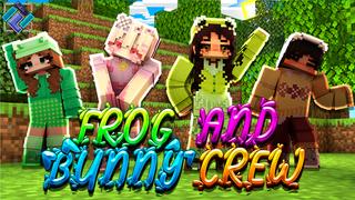 Thumbnail of the Minecraft Bedrock Marketplace product Frog and Bunny Crew created by PixelOneUp.