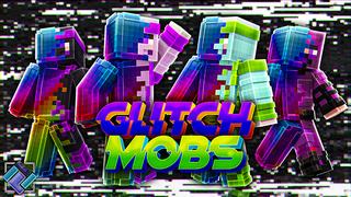 Thumbnail of the Minecraft Bedrock Marketplace product Glitch Mobs created by PixelOneUp.