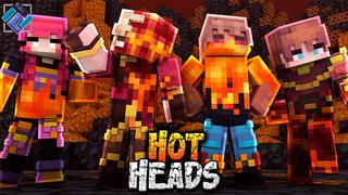 Thumbnail of the Minecraft Bedrock Marketplace product Hot Heads created by PixelOneUp.