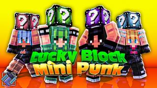 Thumbnail of the Minecraft Bedrock Marketplace product Lucky Block Mini Punks created by PixelOneUp.