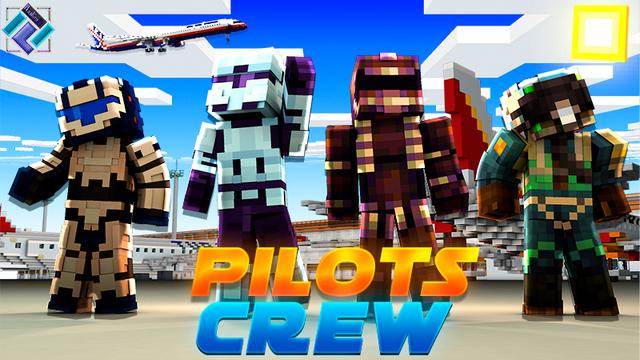 Thumbnail of the Minecraft Bedrock Marketplace product Pilots Crew created by PixelOneUp.
