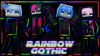 Thumbnail of the Minecraft Bedrock Marketplace product Rainbow Gothic created by PixelOneUp.