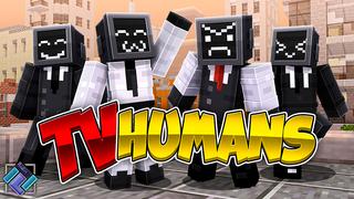 Thumbnail of the Minecraft Bedrock Marketplace product TV Humans created by PixelOneUp.