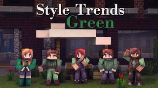 Thumbnail of the Minecraft Bedrock Marketplace product Style Trends Green created by Pixels & Blocks.
