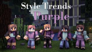 Thumbnail of the Minecraft Bedrock Marketplace product Style Trends Purple created by Pixels & Blocks.