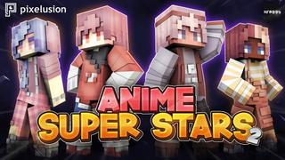 Thumbnail of the Minecraft Bedrock Marketplace product Anime Super Stars 2 created by Pixelusion.