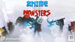 Thumbnail of the Minecraft Bedrock Marketplace product Anime VS Monsters created by Pixelusion.