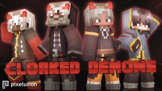 Thumbnail of the Minecraft Bedrock Marketplace product Cloaked Demons created by Pixelusion.
