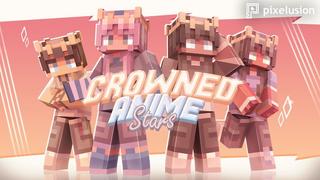 Thumbnail of the Minecraft Bedrock Marketplace product Crowned Anime Stars created by Pixelusion.
