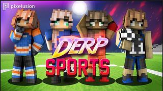 Thumbnail of the Minecraft Bedrock Marketplace product Derp Sports created by Pixelusion.