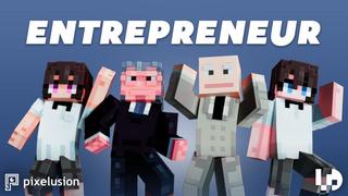 Thumbnail of the Minecraft Bedrock Marketplace product Entrepreneur created by Pixelusion.