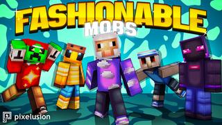 Thumbnail of the Minecraft Bedrock Marketplace product Fashionable Mobs created by Pixelusion.