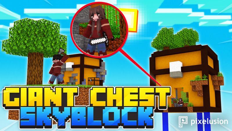 Giant Chest Skyblock by Pixelusion | CHUNK - Minecraft Bedrock ...