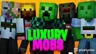 Thumbnail of the Minecraft Bedrock Marketplace product Luxury Mobs created by Pixelusion.