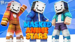 Thumbnail of the Minecraft Bedrock Marketplace product Masked Anime Stars created by Pixelusion.