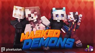 Thumbnail of the Minecraft Bedrock Marketplace product Masked Demons created by Pixelusion.