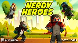 Thumbnail of the Minecraft Bedrock Marketplace product Nerdy Heroes created by Pixelusion.