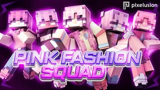 Thumbnail of the Minecraft Bedrock Marketplace product Pink Fashion Squad created by Pixelusion.