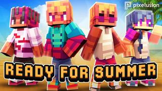 Thumbnail of the Minecraft Bedrock Marketplace product Ready For Summer created by Pixelusion.