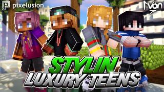 Thumbnail of the Minecraft Bedrock Marketplace product Stylin Luxury Teens created by Pixelusion.