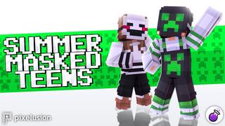 Thumbnail of the Minecraft Bedrock Marketplace product Summer Masked Teens created by Pixelusion.