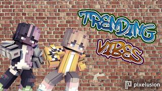 Thumbnail of the Minecraft Bedrock Marketplace product Trending Vibes created by Pixelusion.