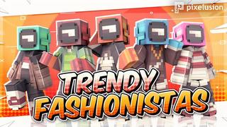 Thumbnail of the Minecraft Bedrock Marketplace product Trendy Fashionistas created by Pixelusion.