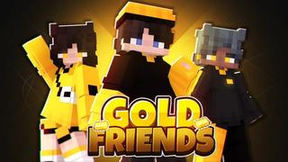 Thumbnail of the Minecraft Bedrock Marketplace product Gold Friends created by Plank.