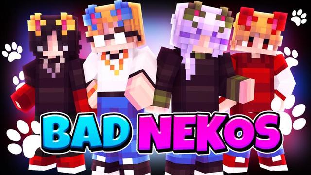 Thumbnail of the Minecraft Bedrock Marketplace product Bad Nekos created by Podcrash.