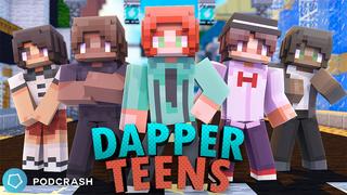 Thumbnail of the Minecraft Bedrock Marketplace product Dapper Teens created by Podcrash.