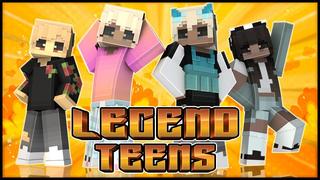 Thumbnail of the Minecraft Bedrock Marketplace product Legend Teens created by Podcrash.