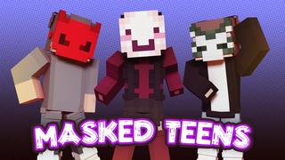 Thumbnail of the Minecraft Bedrock Marketplace product Masked Teens created by Podcrash.