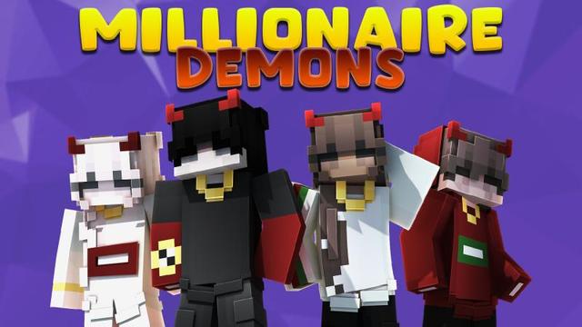 Thumbnail of the Minecraft Bedrock Marketplace product Millionaire Demons created by Podcrash.