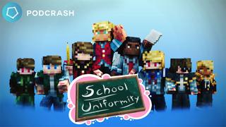 Thumbnail of the Minecraft Bedrock Marketplace product School Uniformity created by Podcrash.