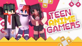 Thumbnail of the Minecraft Bedrock Marketplace product Teen Anime Gamers created by Podcrash.