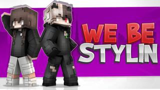 Thumbnail of the Minecraft Bedrock Marketplace product We Be Stylin' created by Podcrash.