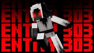 Thumbnail of the Minecraft Bedrock Marketplace product ENTITY 303 created by Radium Studio.