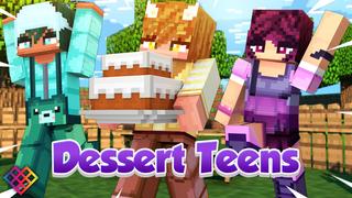 Thumbnail of the Minecraft Bedrock Marketplace product Dessert Teens created by Rainbow Theory.