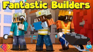Thumbnail of the Minecraft Bedrock Marketplace product Fantastic Builders created by Rainbow Theory.
