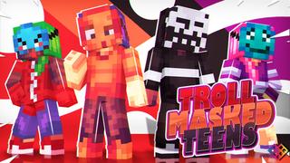 Thumbnail of the Minecraft Bedrock Marketplace product Troll Masked Teens created by Rainbow Theory.