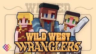 Thumbnail of the Minecraft Bedrock Marketplace product Wild West Wranglers created by Rainbow Theory.
