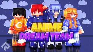 Thumbnail of the Minecraft Bedrock Marketplace product Anime Dream Team created by RareLoot.