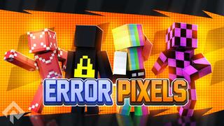 Thumbnail of the Minecraft Bedrock Marketplace product Error Pixels created by RareLoot.